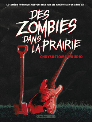 cover image of Des zombies dans la prairie